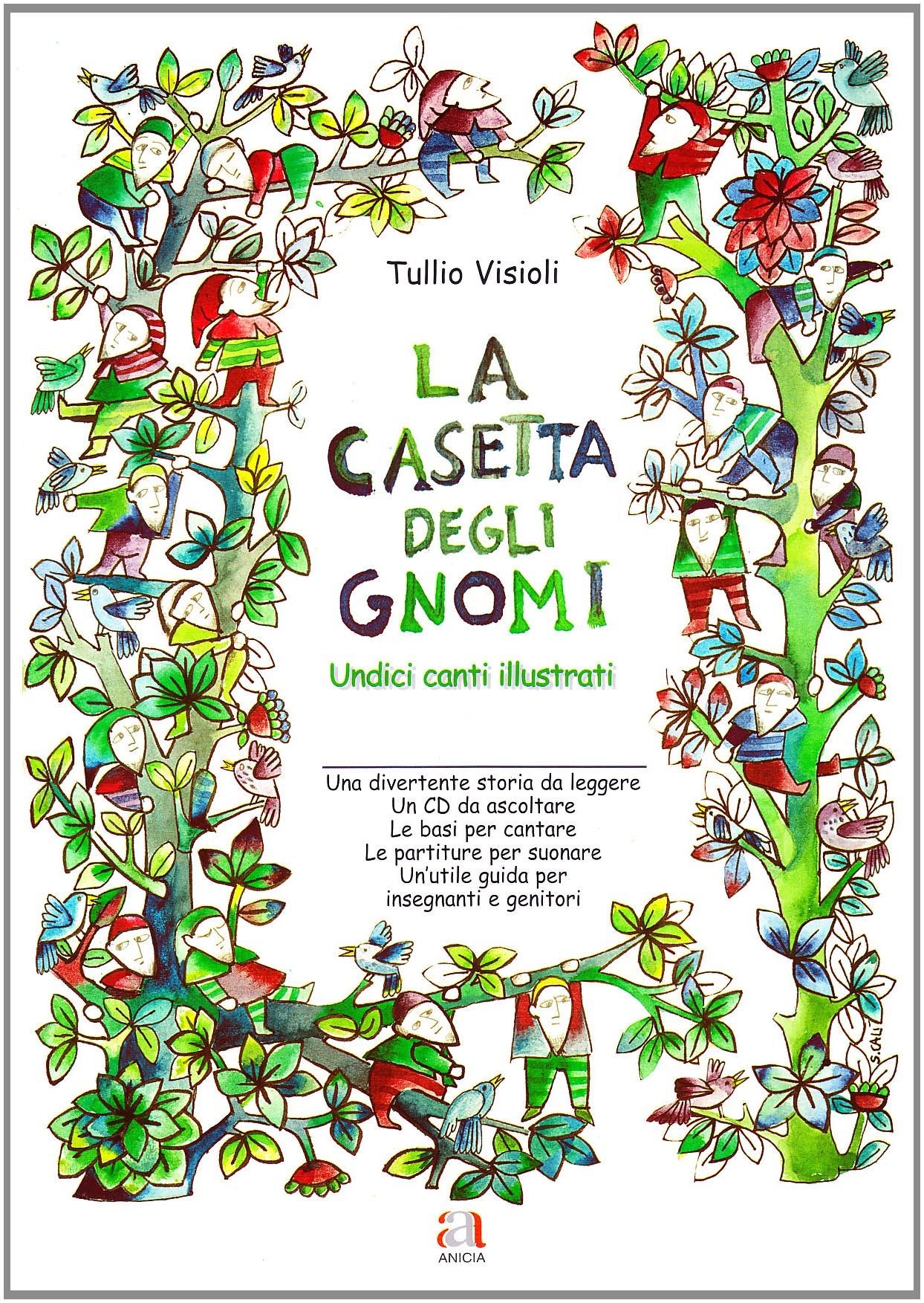 La casetta degli gnomi. Con CD Audio book