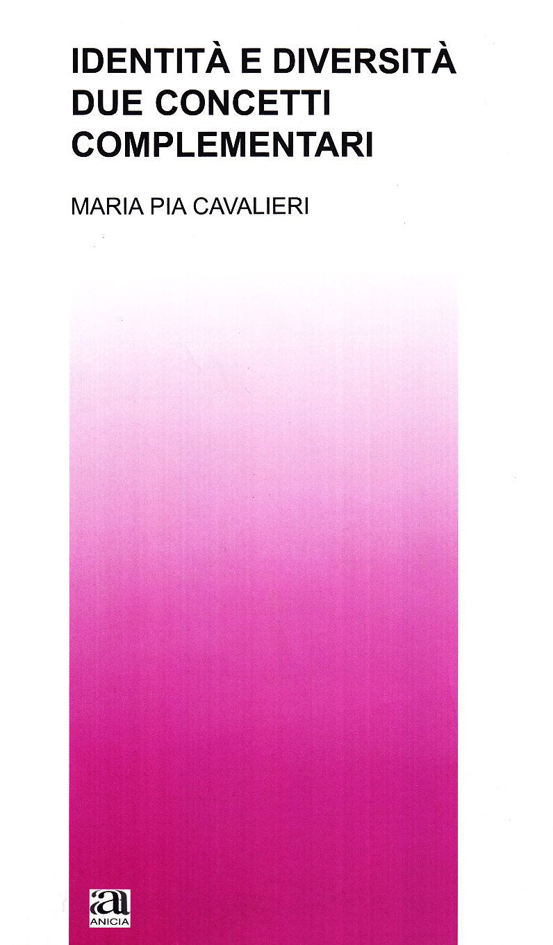 Identità e diversità: due concetti complementari book
