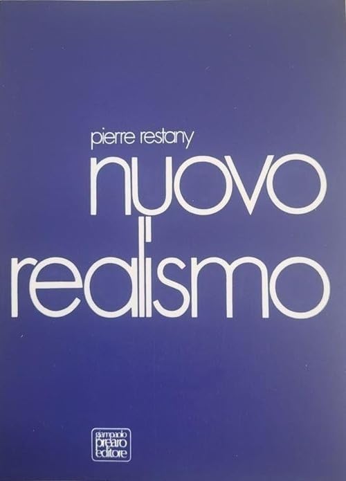 Nuovo realismo. Ediz. ampliata book