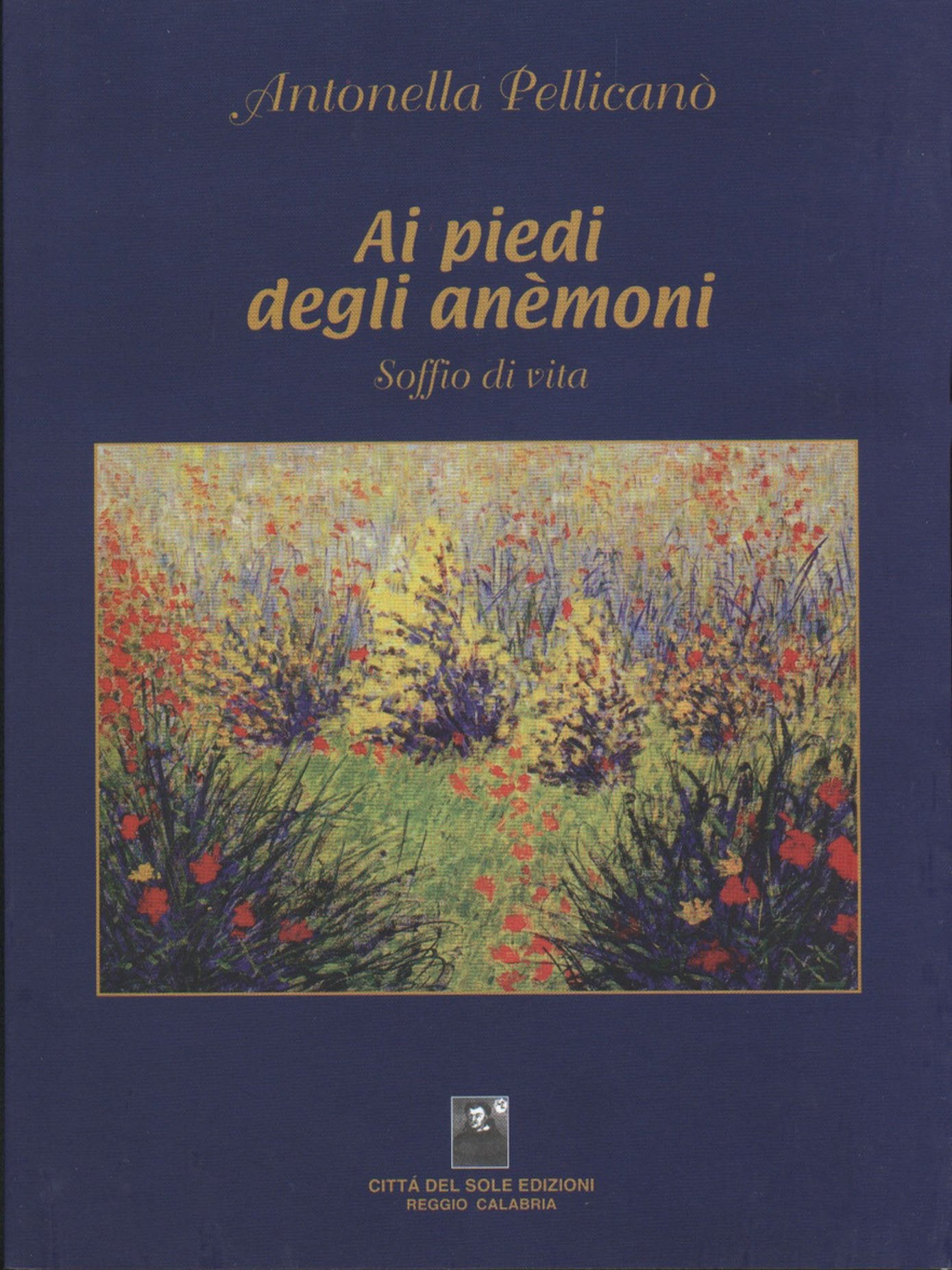 Ai piedi degli anemoni. Soffio di vita (La vita narrata) Contemporary literature