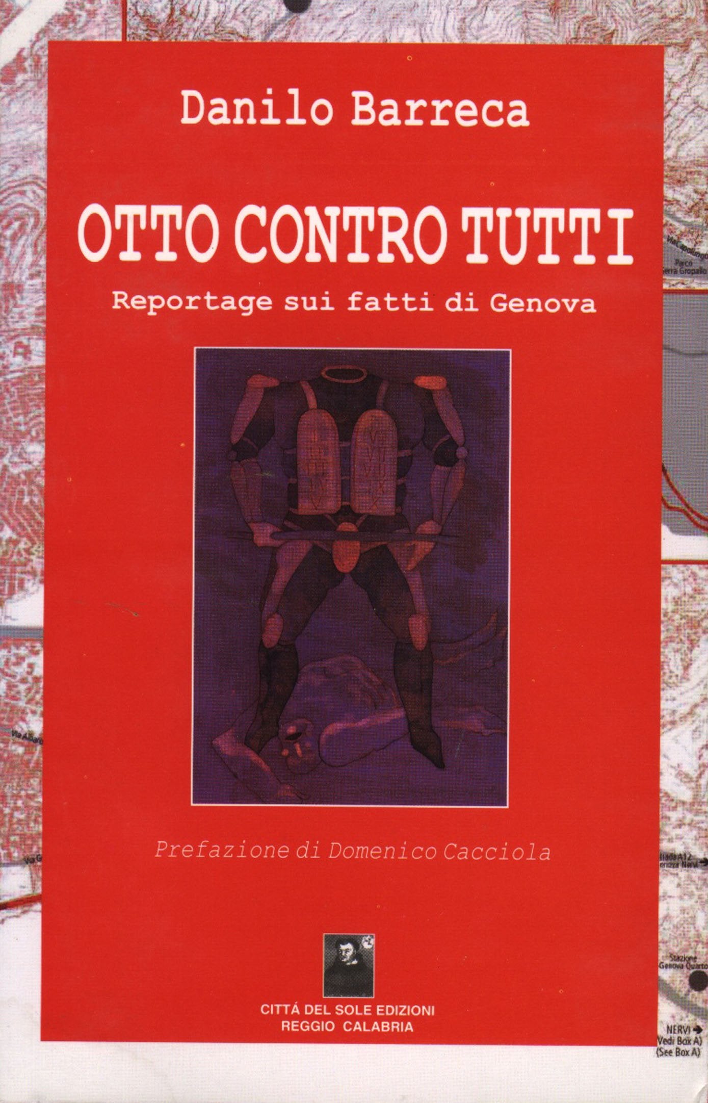Otto contro tutti. Reportage sui fatti di Genova (John Reed) Business, Finance & Career