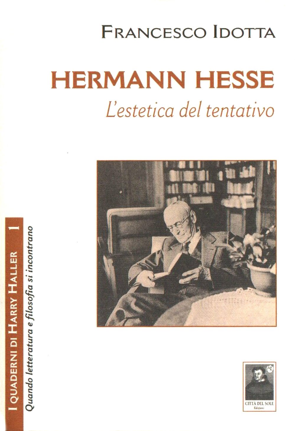 Hermann Hesse. L'estetica del tentativo (I quaderni di Harry Haller) Contemporary literature