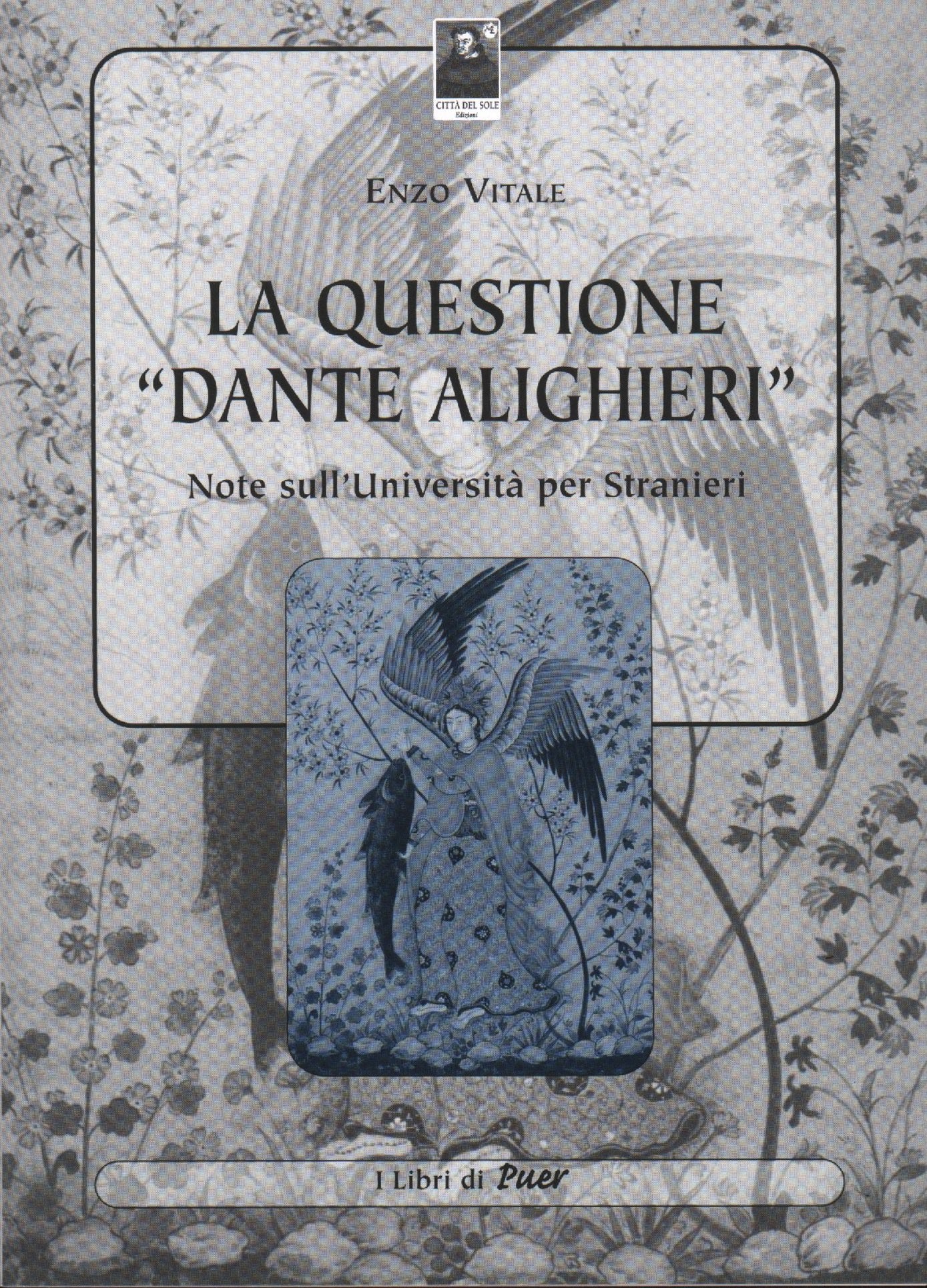 La questione «Dante Alighieri» (I libri di puer) Contemporary literature