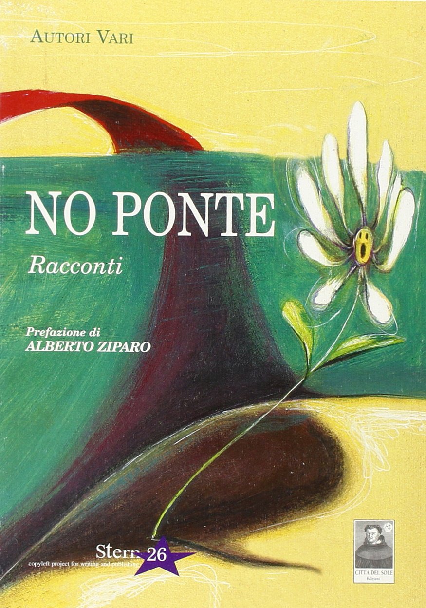 No ponte. Racconti (La vita narrata) Contemporary literature