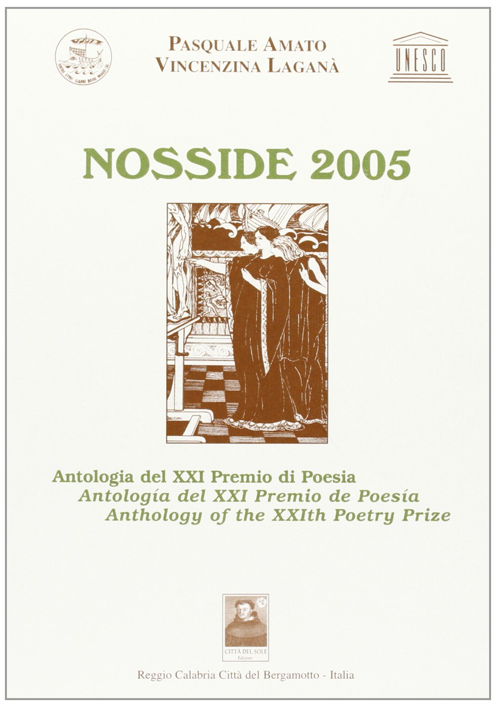 Nosside 2005. Antologia del 21ª premio di poesia (Premio Nosside) Poetry