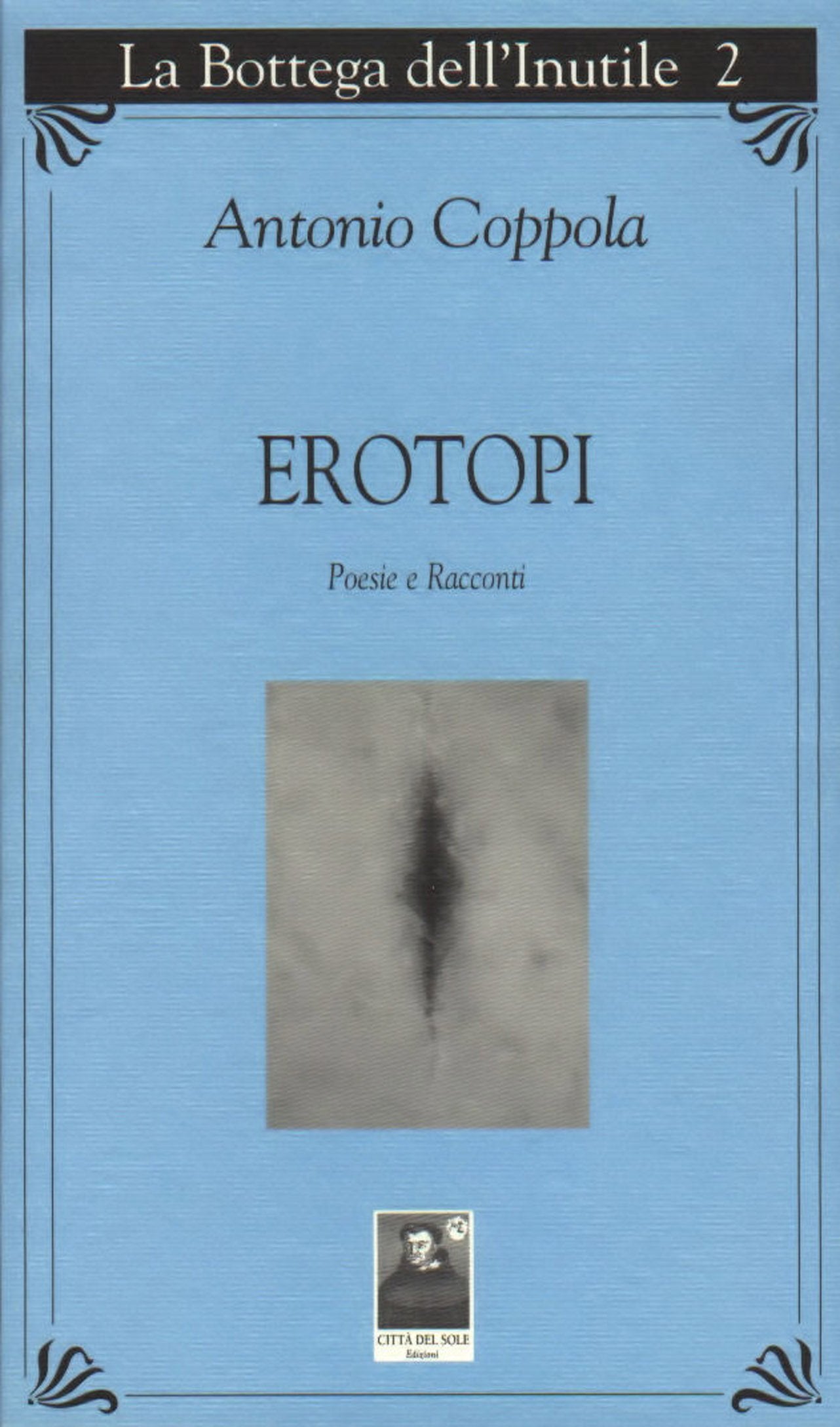 Erotopi. Poesie e racconti (La bottega dell'inutile) Contemporary literature