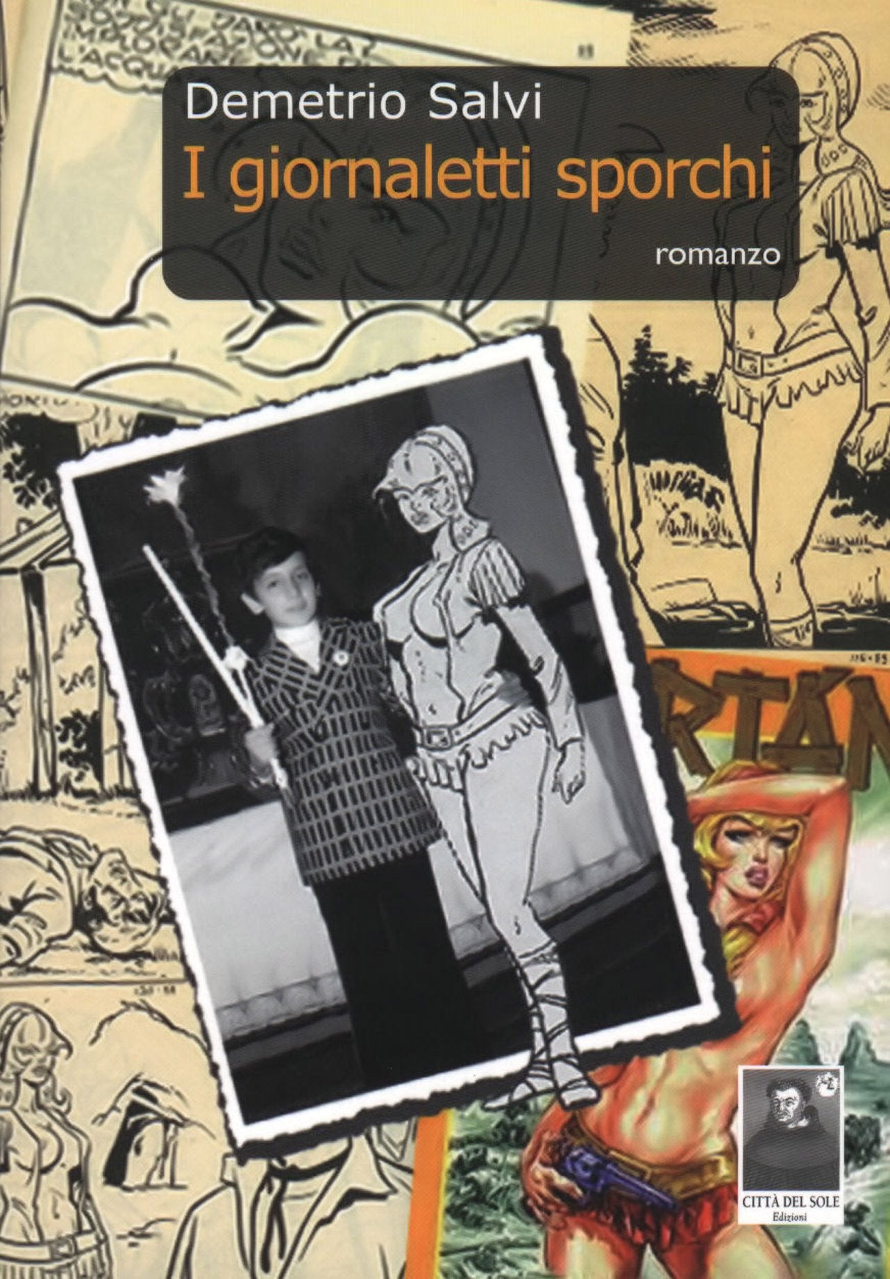 I giornaletti sporchi (La vita narrata) Contemporary literature