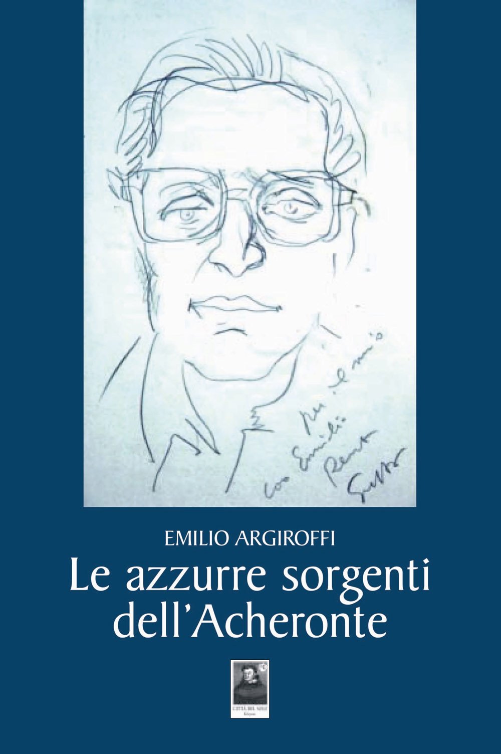 Le azzurre sorgenti dell'Acheronte (Grande poesia di tutti i tempi) Poetry