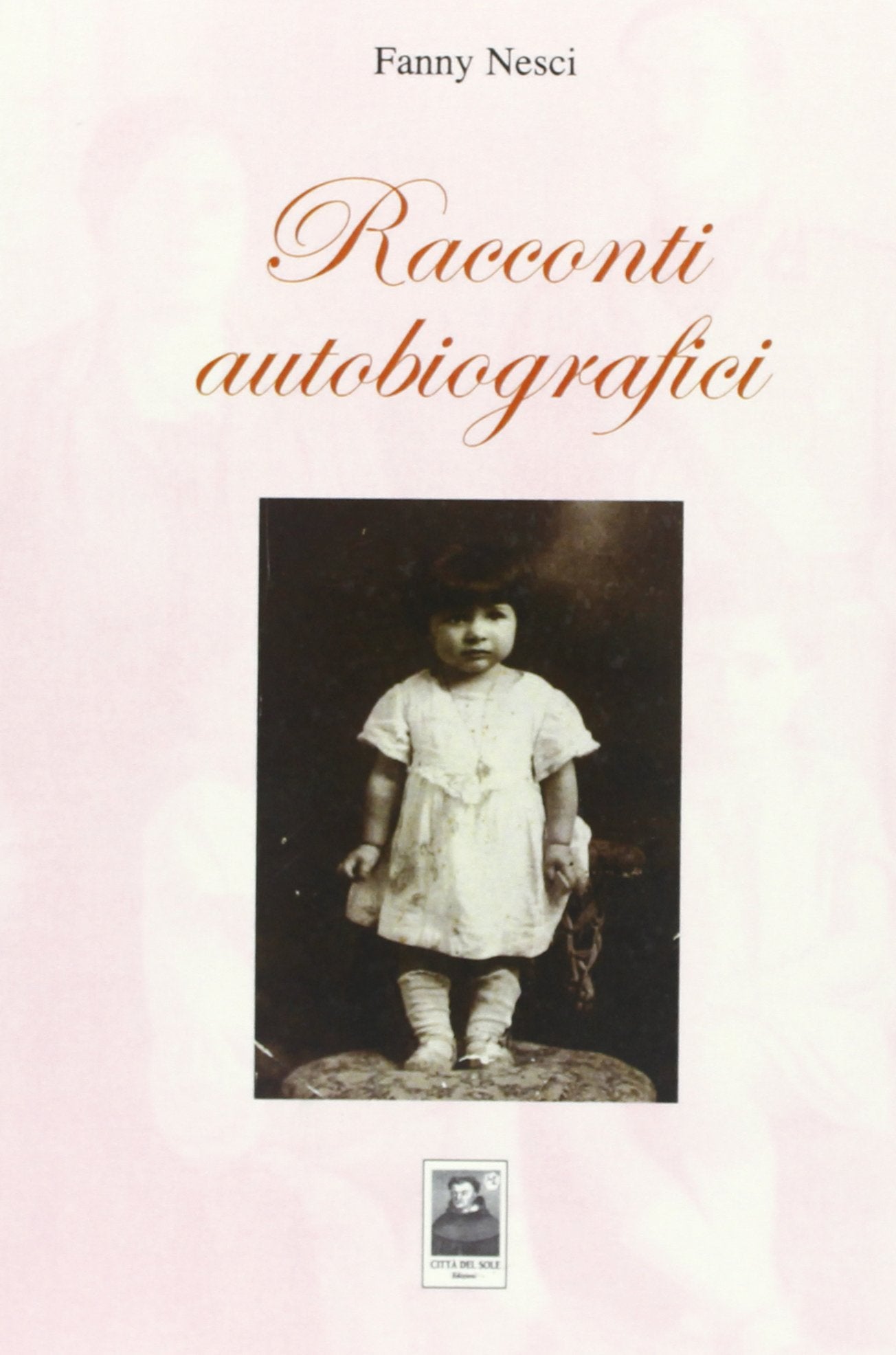 Racconti autobiografici (La vita narrata) Essays & Short Stories