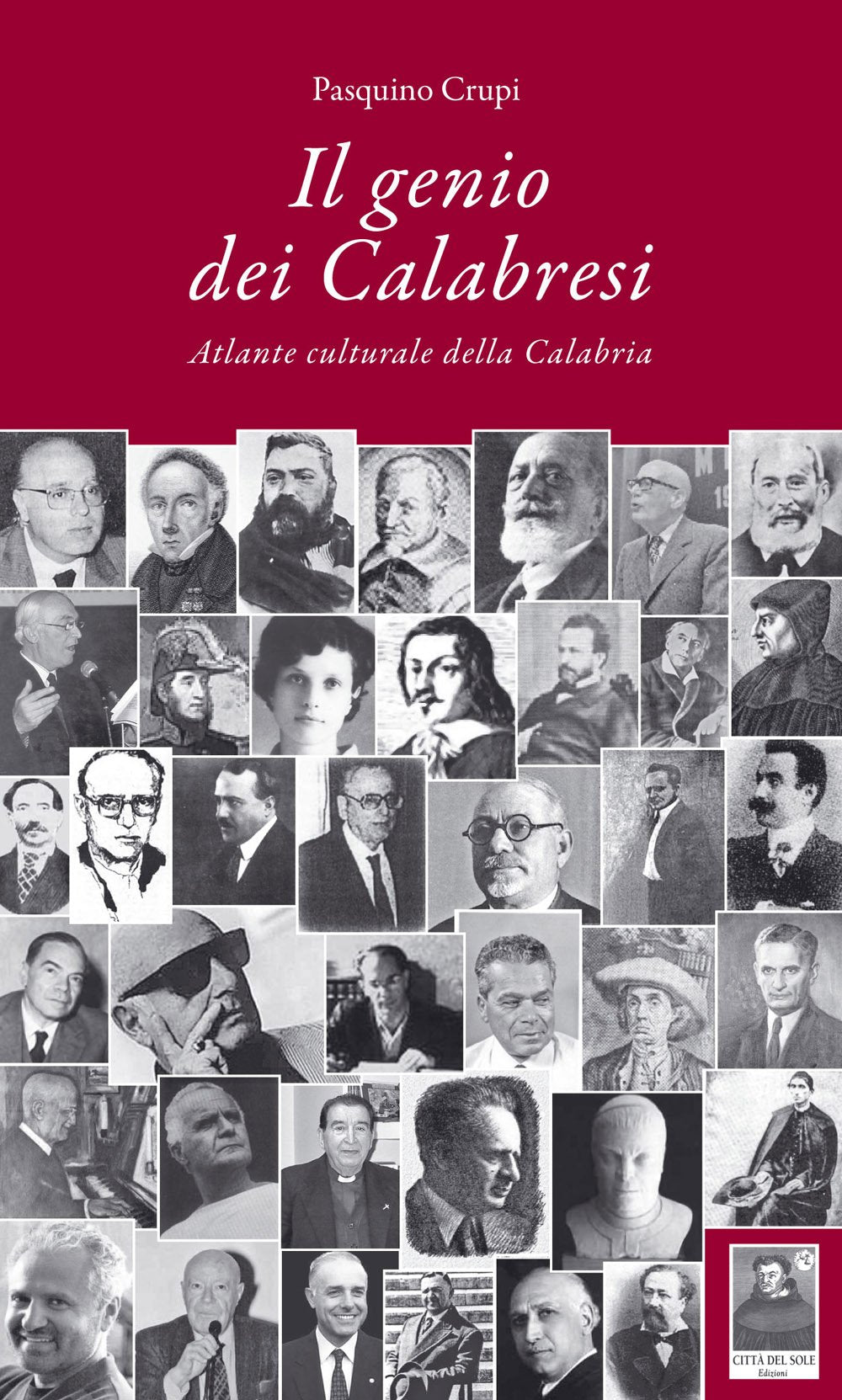 Il genio dei calabresi. Atlante culturale della Calabria Contemporary literature