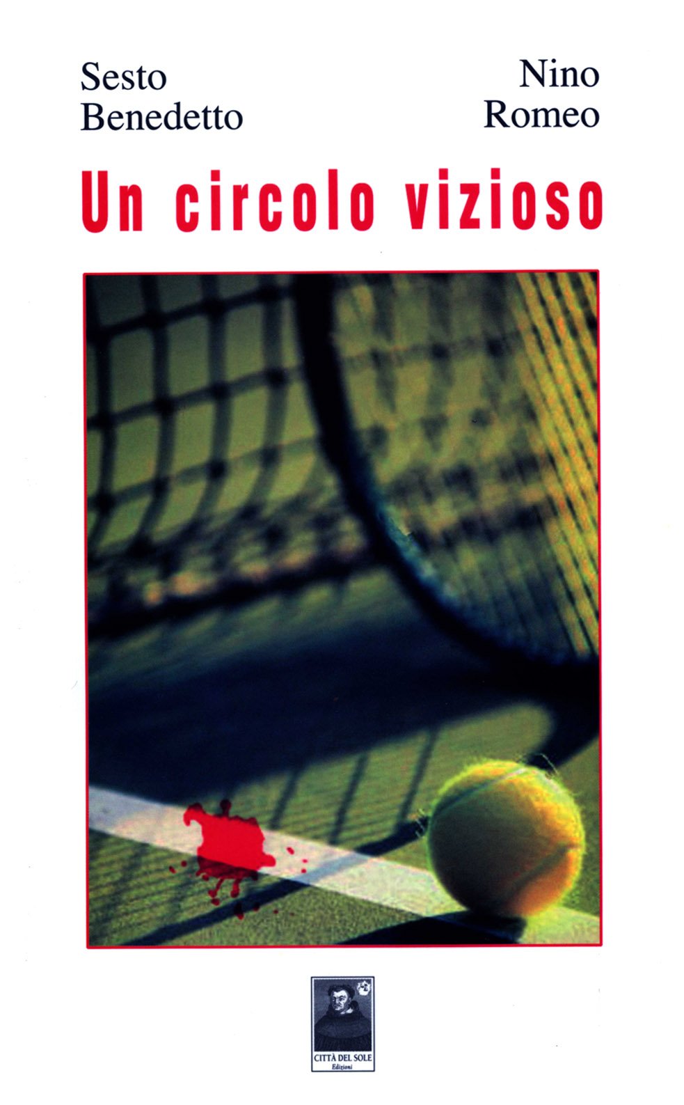 Un circolo vizioso (La vita narrata) Contemporary literature