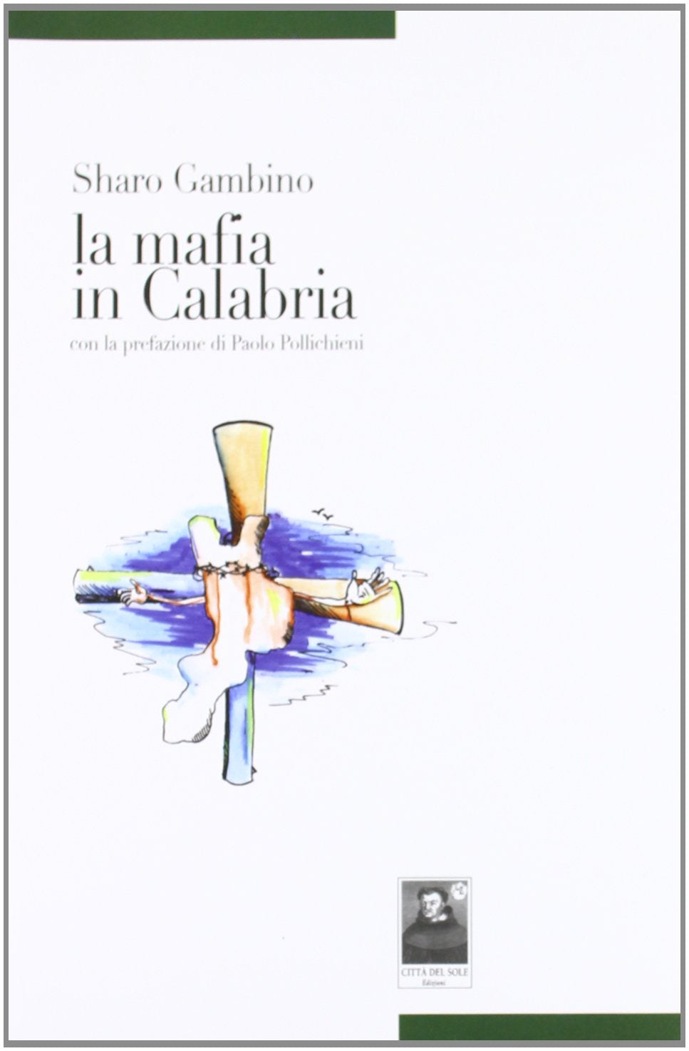 La mafia in Calabria (Storia calabrese) Social Sciences