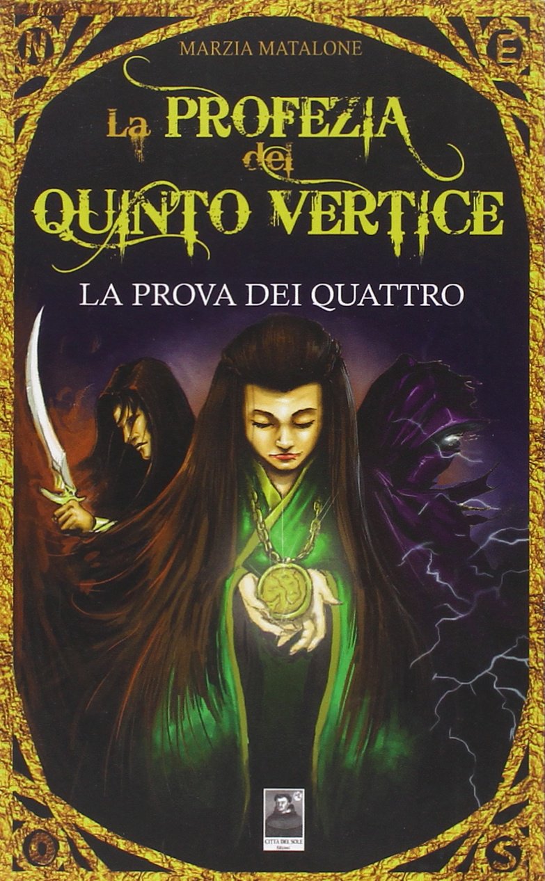 La prova dei quattro. La profezia del quinto vertice book