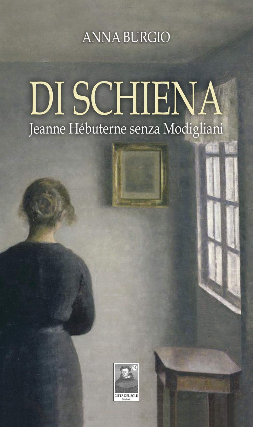 Di schiena. Jeanne Hébuterne senza Modigliani book