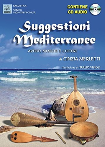 Suggestioni mediterranee. Artisti, musiche e culture book