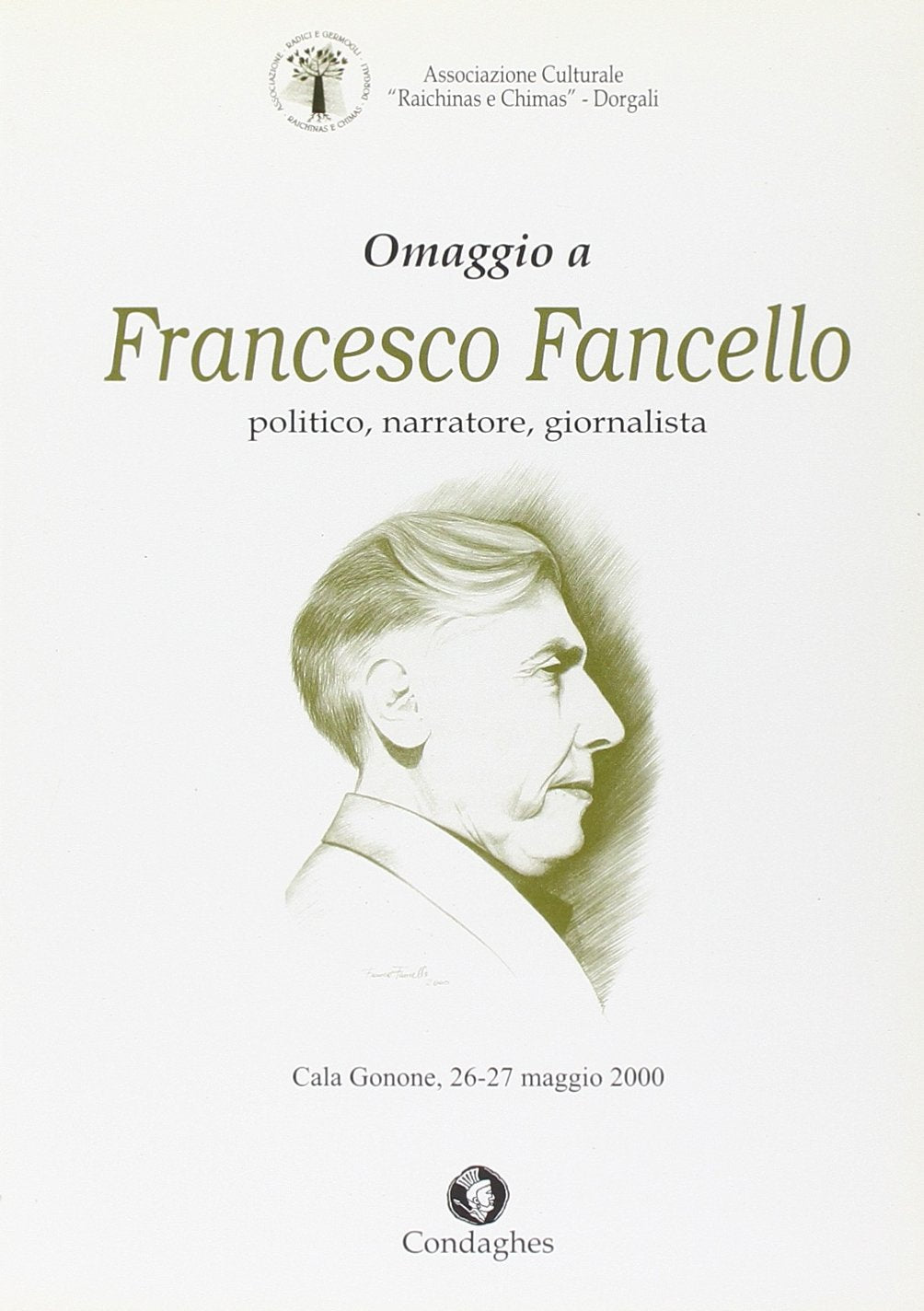 Omaggio a Francesco Fancello politico, giornalista, scrittore book
