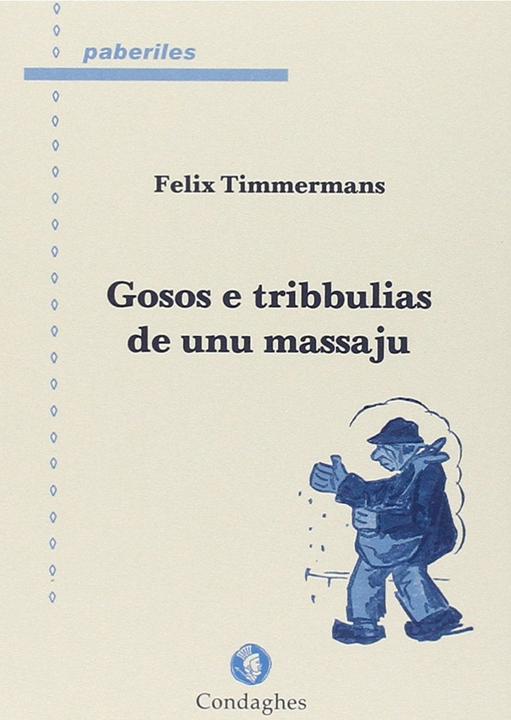 Gosos e tribbulias de unu massaju. Testo sardo book