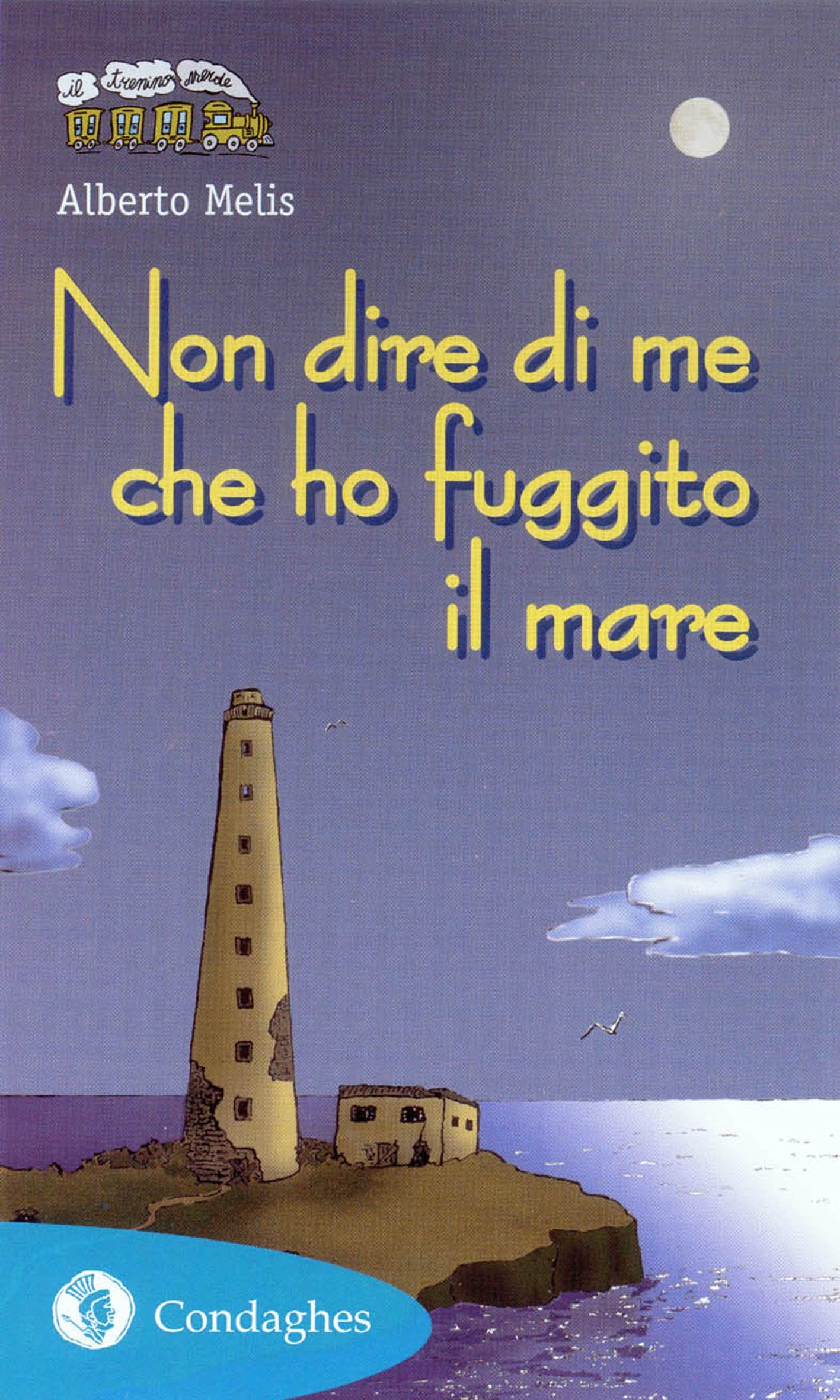 Non dire di me che ho fuggito il mare. Ediz. illustrata book