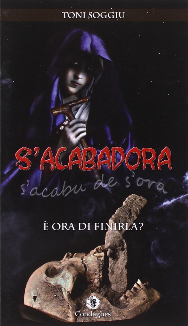 Acabadora: è ora di finirla? (S') (Contos e ammentos) Books