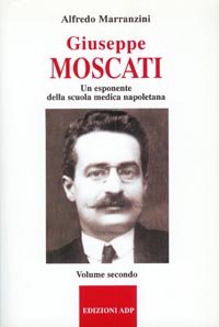 Giuseppe Moscati. Esponente della scuola medica napoletana (Vol. 2) book