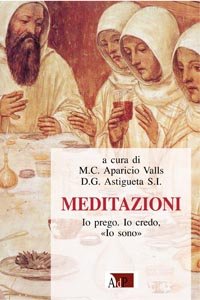 Meditazioni. Io prego, io credo, io sono book