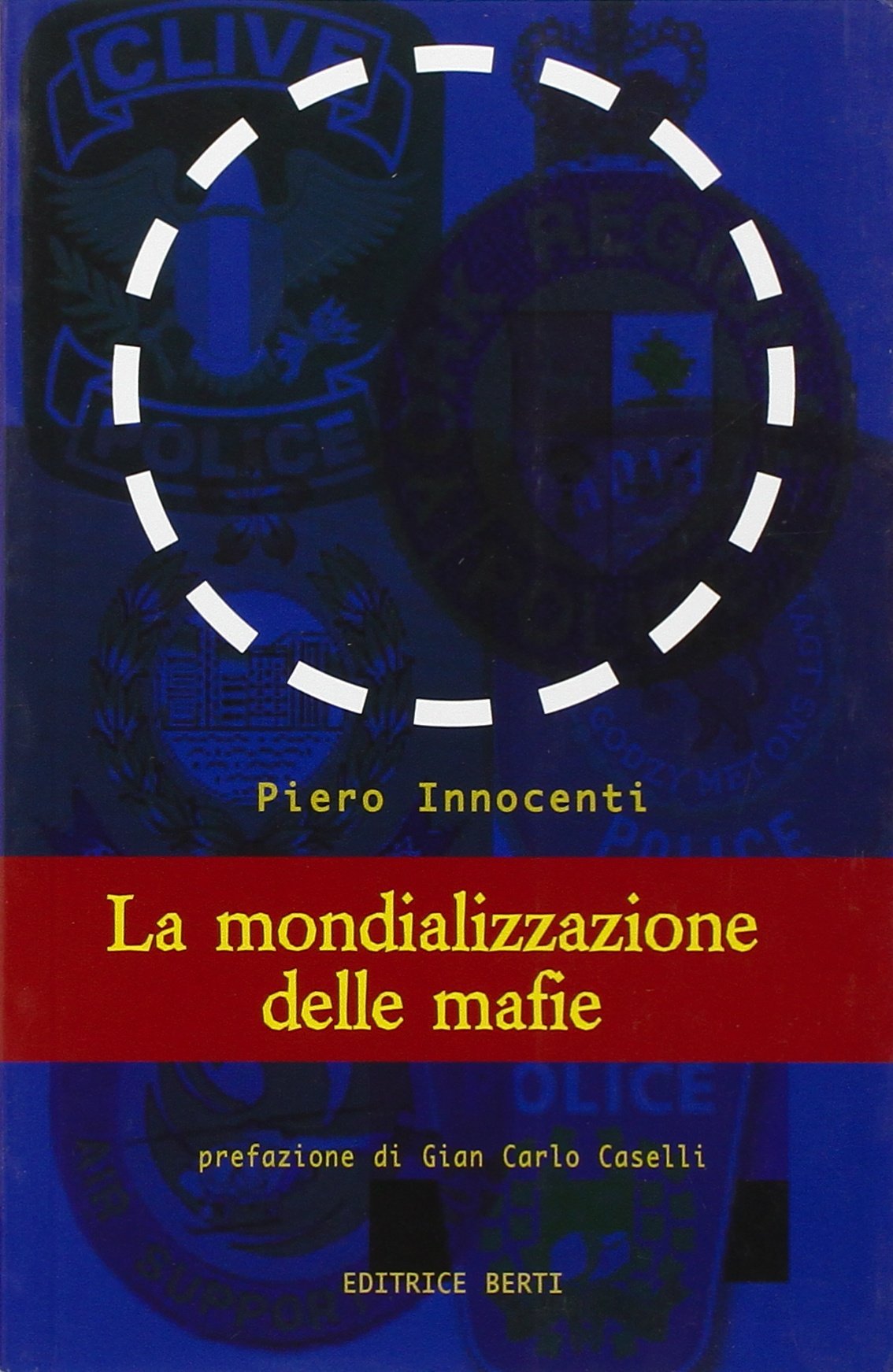 La mondializzazione delle mafie book