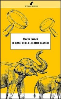 Il caso dell'elefante bianco Classics