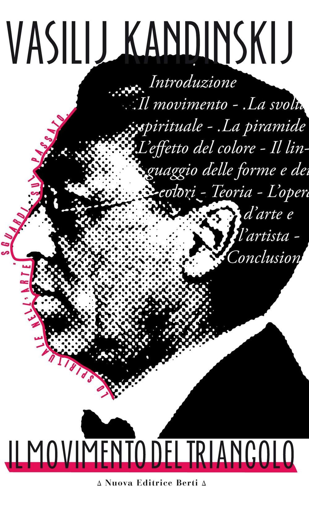 Il movimento del triangolo: Lo spirituale nell'arte-Sguardi sul passato Film, Art & Culture