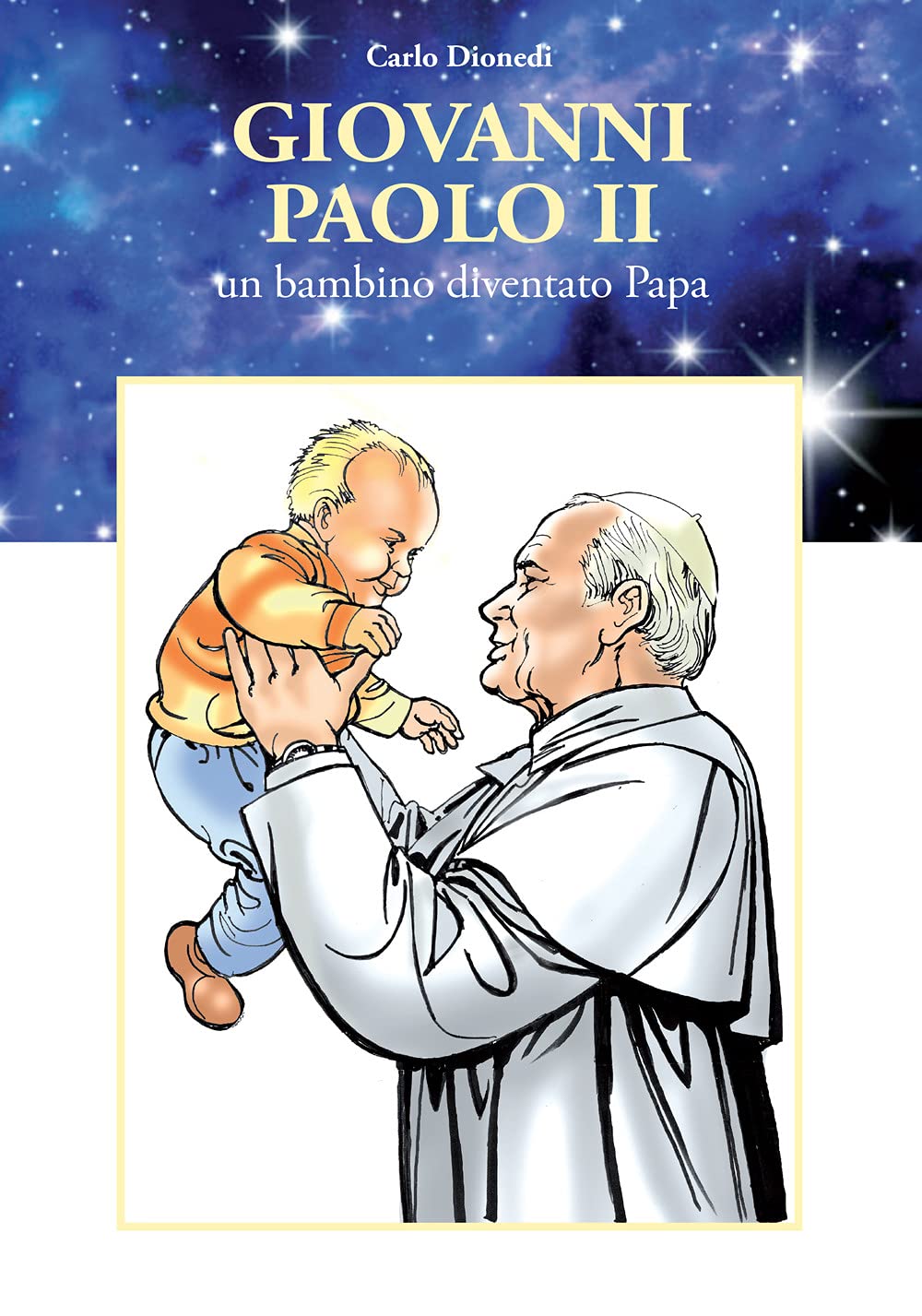 Giovanni Paolo II. Un bambino diventato papa book