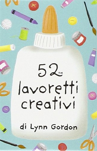 52 lavoretti creativi. Carte. Ediz. illustrata (52 cose da fare) Non-fiction
