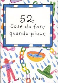 52 cose da fare quando piove. Carte Tiptoi & Games