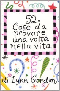52 cose da provare una volta nella vita book