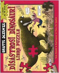Disastrosi dinosauri. Libro puzzle. Ediz. illustrata (Brutte Scienze) Tiptoi & Games