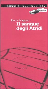 Il sangue degli Atridi. Le inchieste di commissario Laviolette (Vol. 1) book