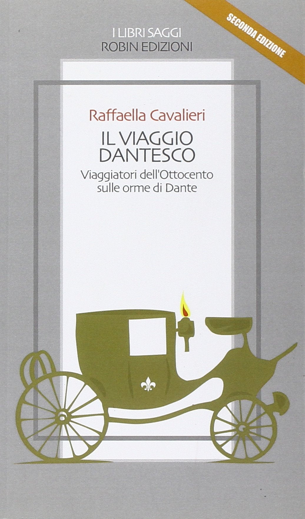 Il viaggio dantesco. Viaggiatori dell'Ottocento sulle orme di Dante (I libri saggi) Contemporary literature