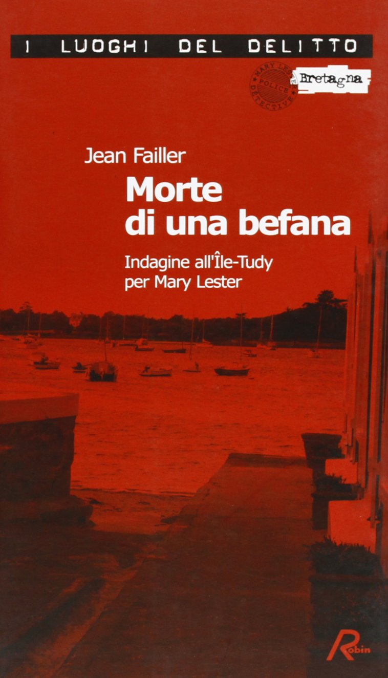 Morte di una befana. Le inchieste di Mary Lester International