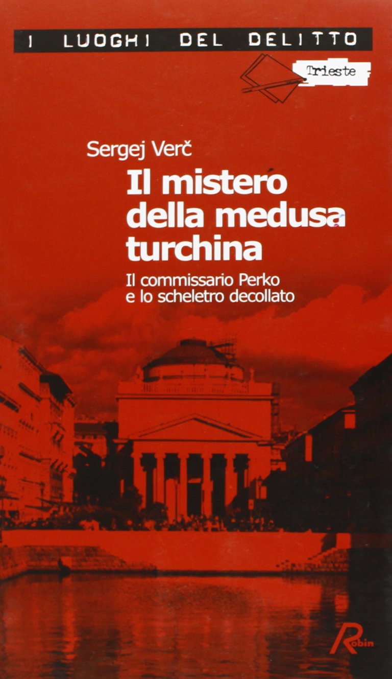 Il mistero della medusa turchina. Il commissario Perko e lo scheletro decollato Contemporary literature