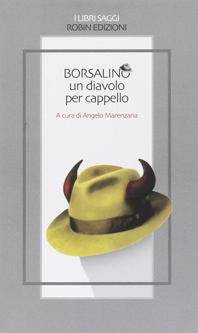 Borsalino, un diavolo per cappello book