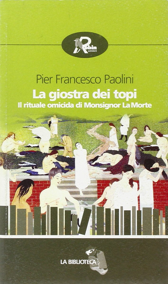 La giostra dei topi. Il rituale omicida di Monsignor La Morte book
