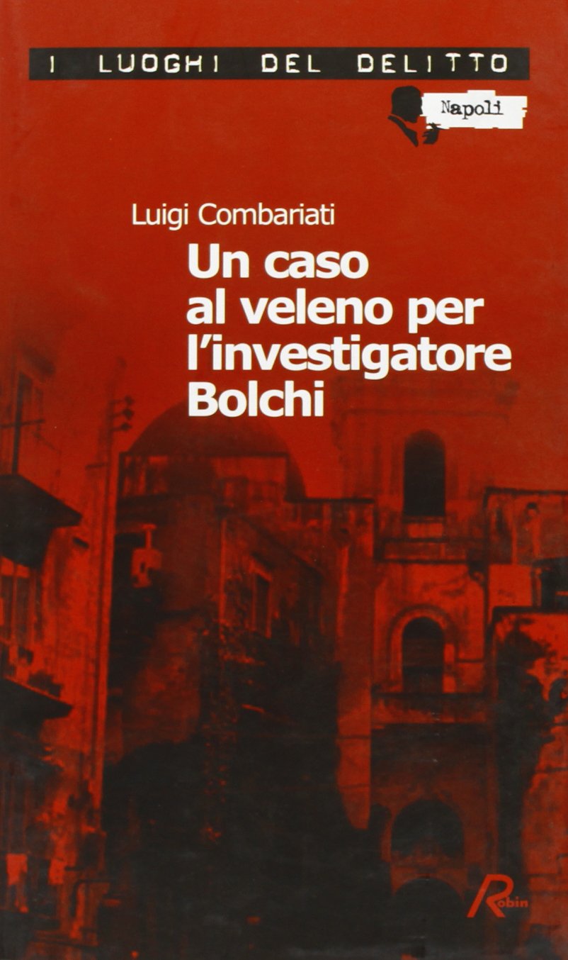 Un caso al veleno per l'ispettore Bolchi book