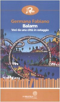 Balarm. Voci da una città in ostaggio Contemporary literature
