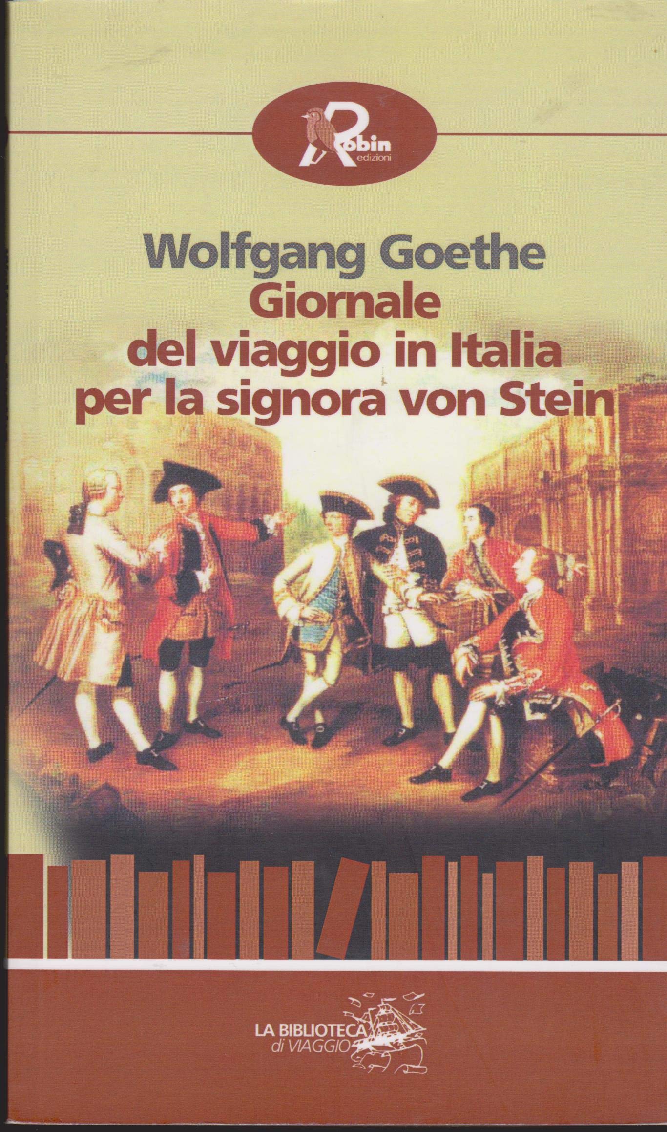 Giornale del viaggio in Italia per la signora von Stein (1786) book