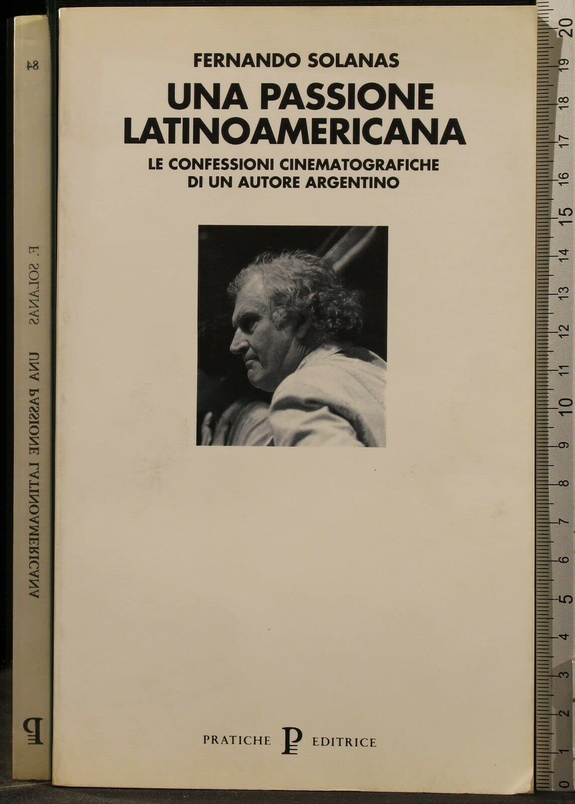 Una passione latinoamericana. Le confessioni cinematografiche di un autore argentino Film, Art & Culture