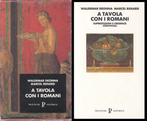 A tavola con i romani. Superstizioni e credenze conviviali book