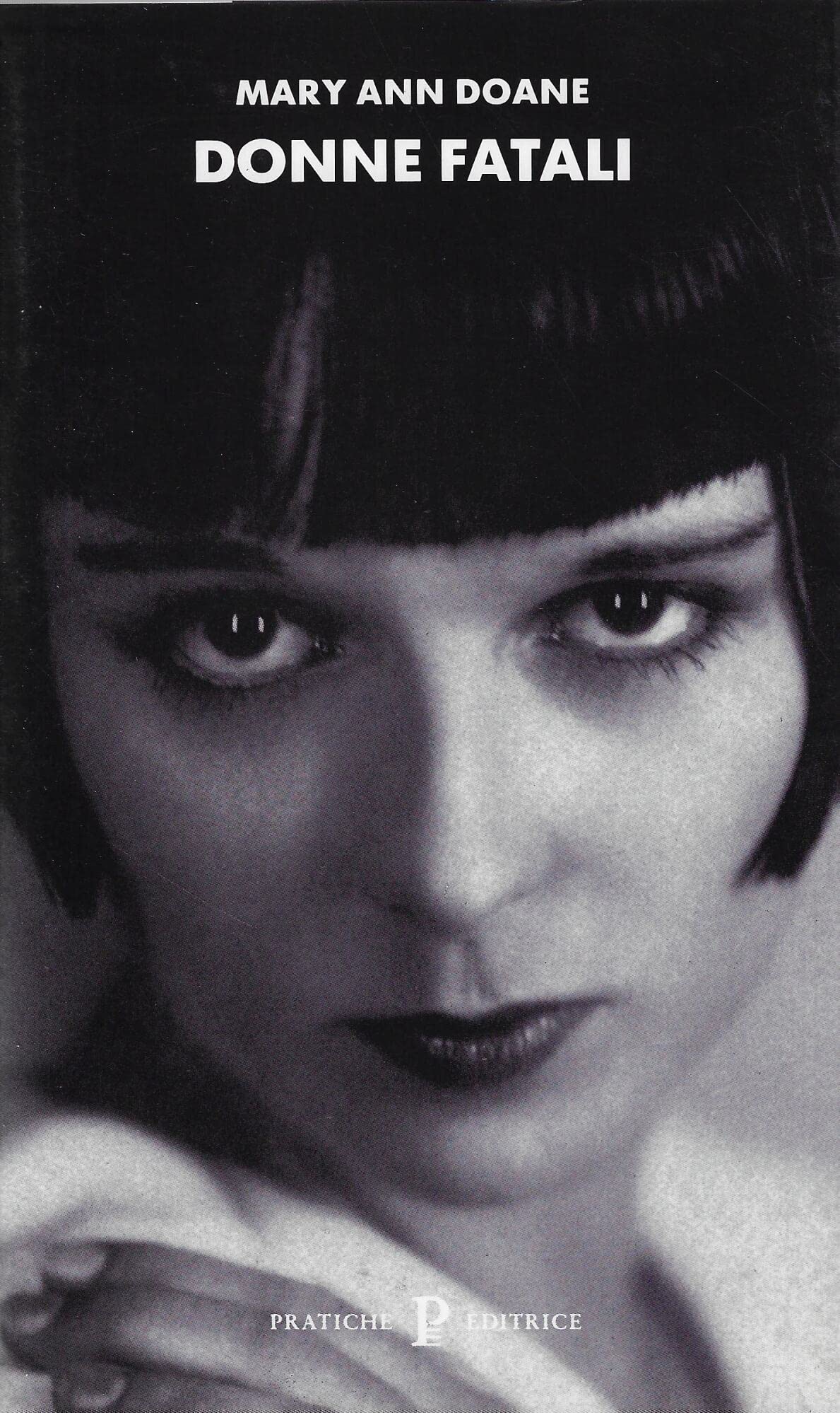 Donne fatali. Cinema, femminismo, psicoanalisi book