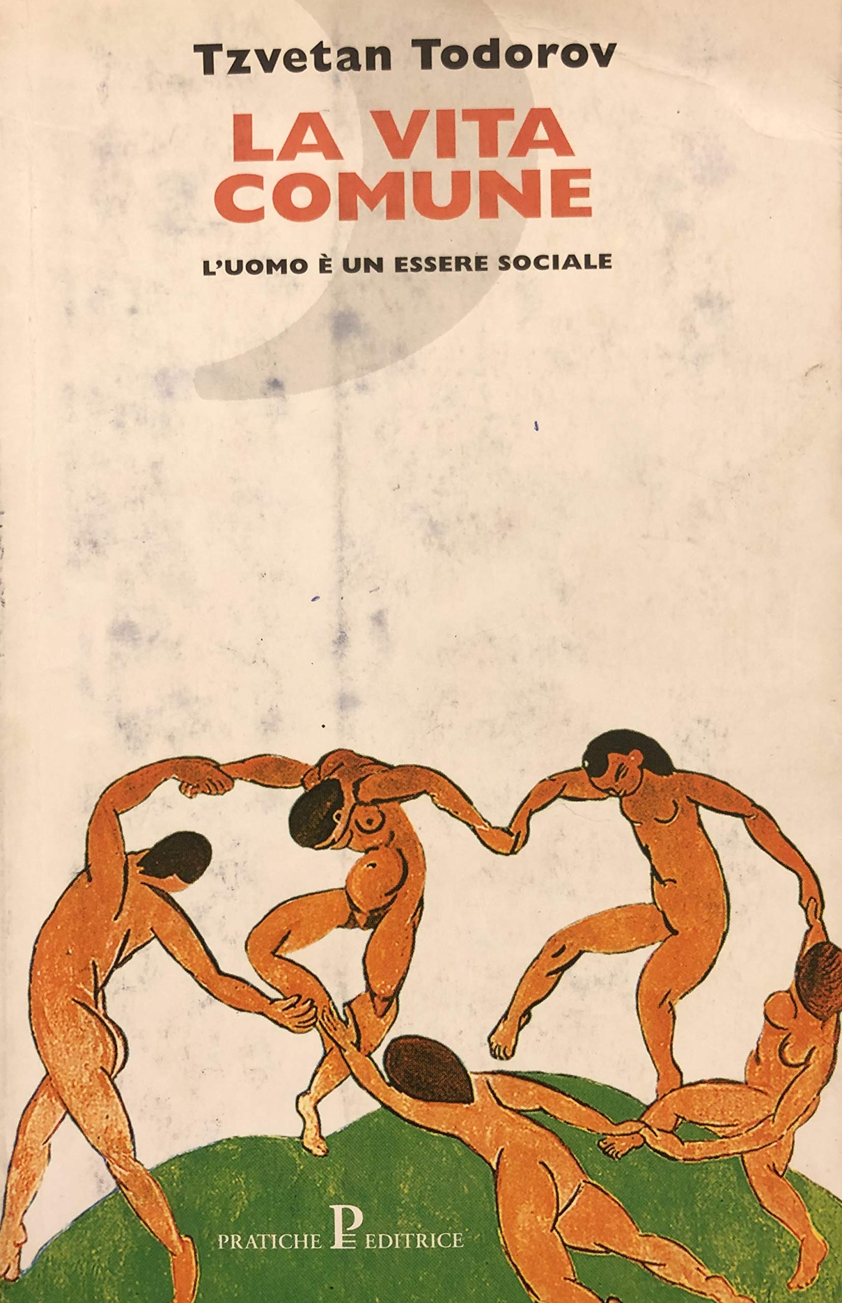La vita comune. L'uomo è un essere sociale (Nuovi saggi) Books