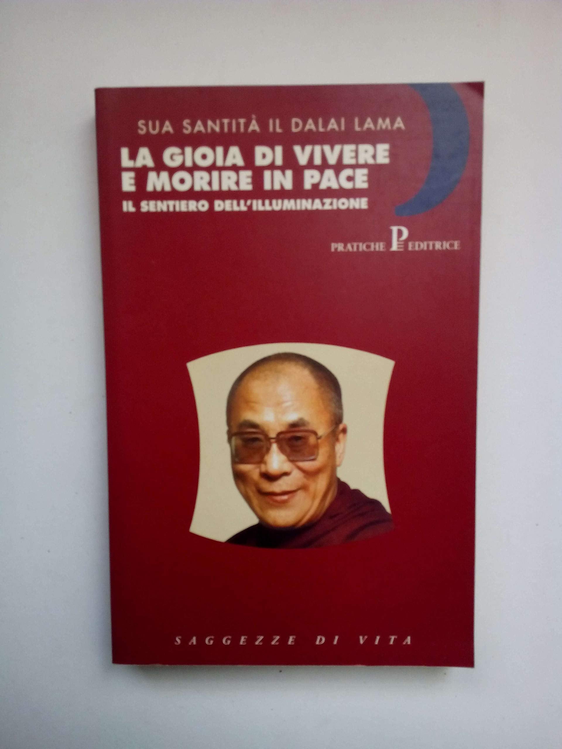 La gioia di vivere e morire in pace (Saggezza) Religion & Esotericism