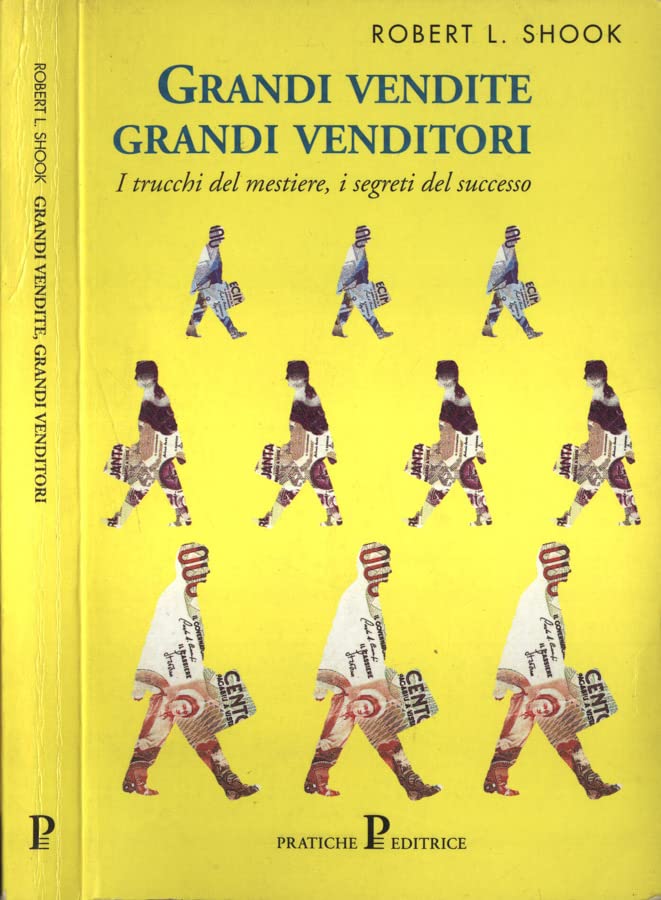 Grandi vendite grandi venditori (Pratica) Business, Finance & Career