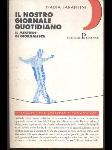 Il Nostro Giornale Quotidiano. Il Mestiere Di Giornalista book