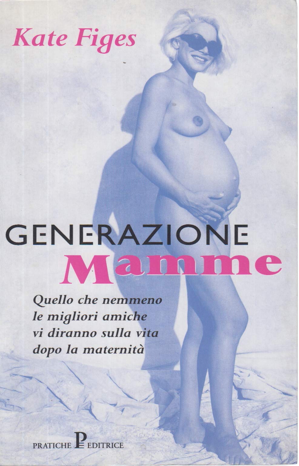 Generazione mamme (Pratica) Parents & Children Books